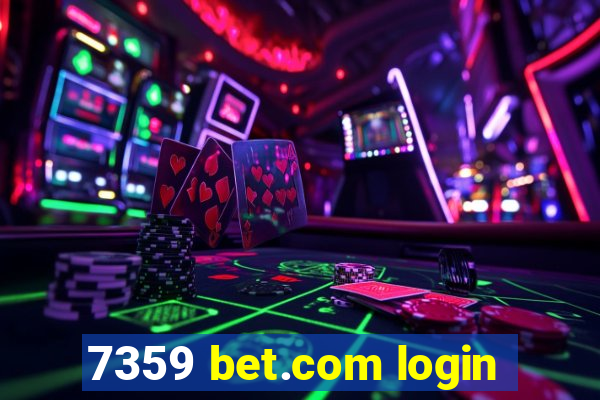 7359 bet.com login